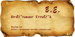 Brünauer Ernák névjegykártya